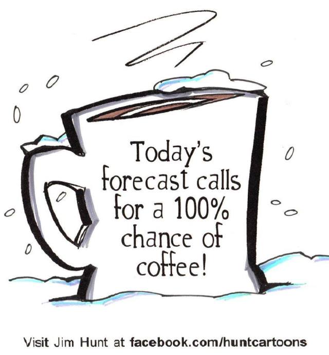 Jim Hunt Coffee Forecast